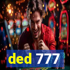 ded 777